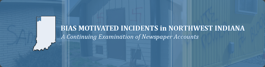 Bias Motivated Incidents in Northwest Indiana